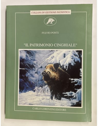 Libro Faunistico “Il patrimonio Cinghiale” editore Carlo Lorenzini
