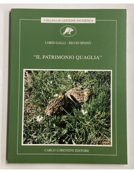 Libro Faunistico “Il Patrimonio Quaglia” editore Carlo Lorenzini