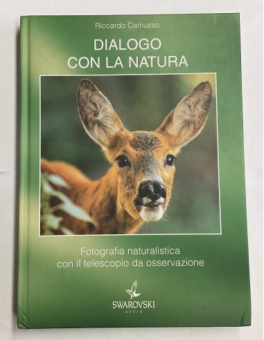 Libro Faunistico Dialogo con la natura “Fotografia Naturalistica” di Riccardo Camusso