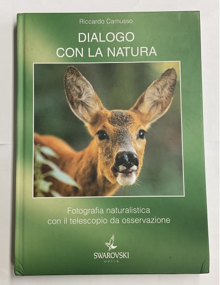 Libro Faunistico Dialogo con la natura “Fotografia Naturalistica” di Riccardo Camusso