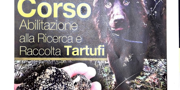 CORSO ABILITAZIONE ALLA RICERCA E RACCOLTA TARTUFI